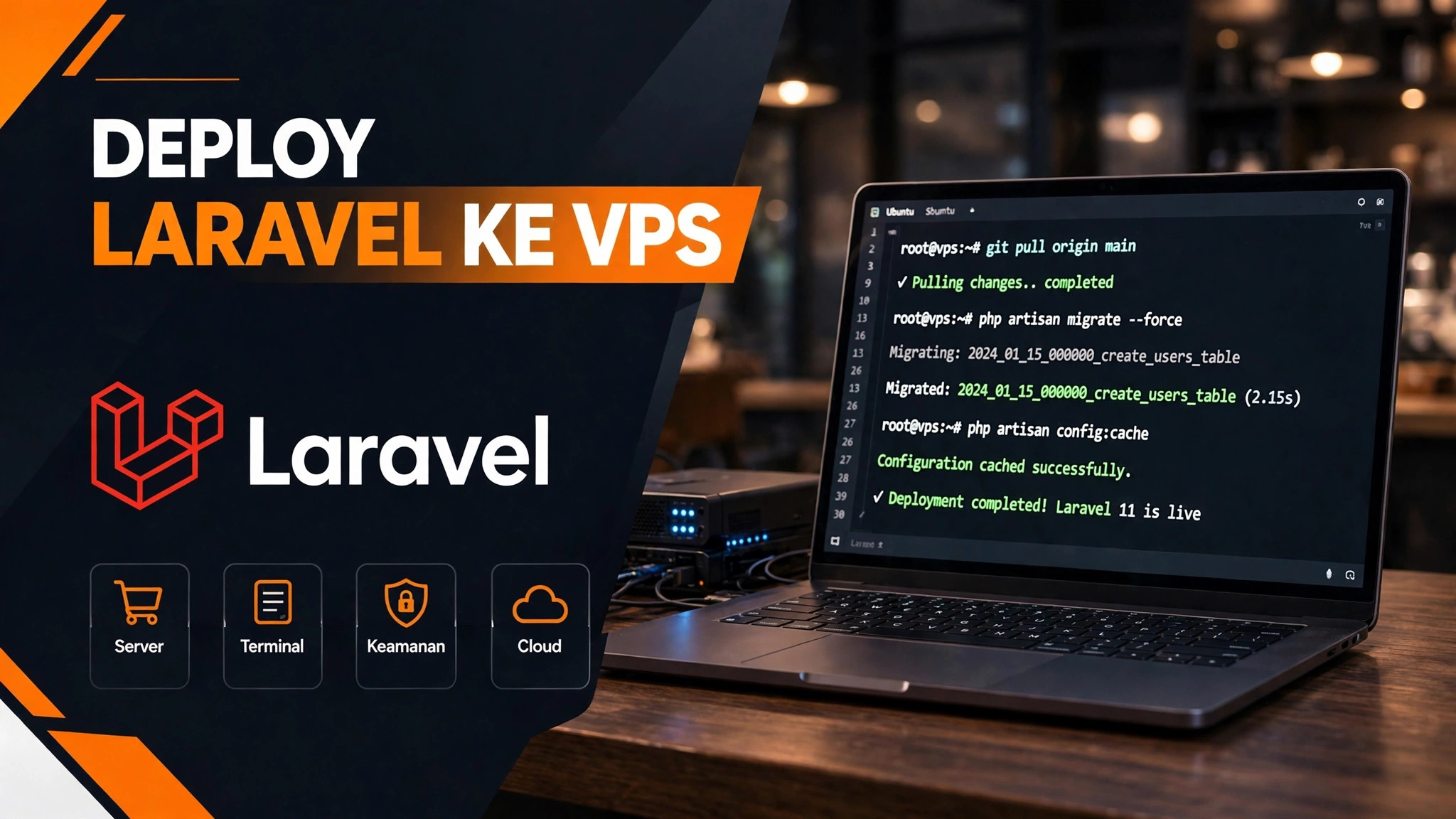 Cara Deploy Laravel ke VPS Ubuntu: Panduan Lengkap Naik Kelas dari Shared Hosting (2026)