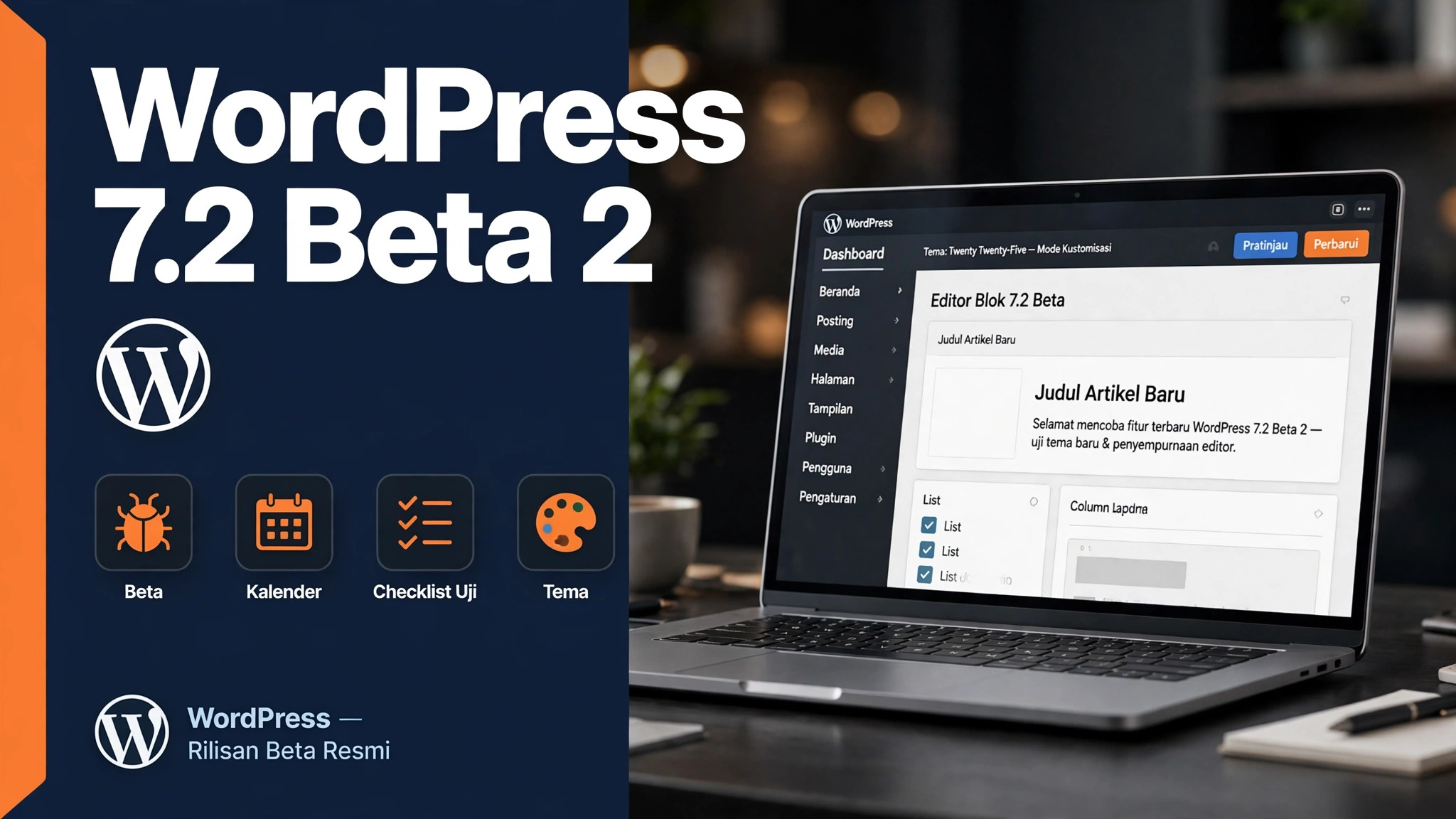 WordPress 7.2 Beta 2 Dijadwalkan 27 Oktober 2026: Uji Ulang, Bukan Update Massal